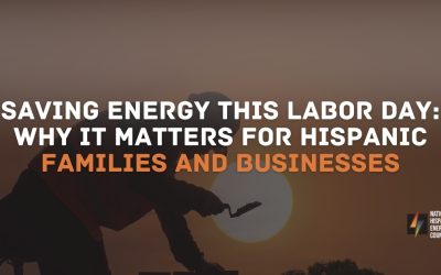 Saving Energy This Labor Day: Why It Matters for Hispanic Families and Businesses